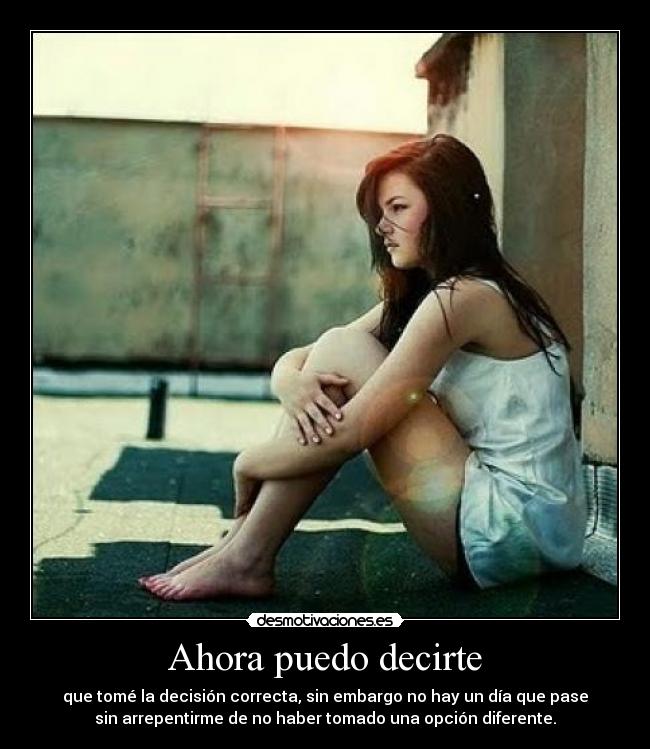 Ahora puedo decirte -