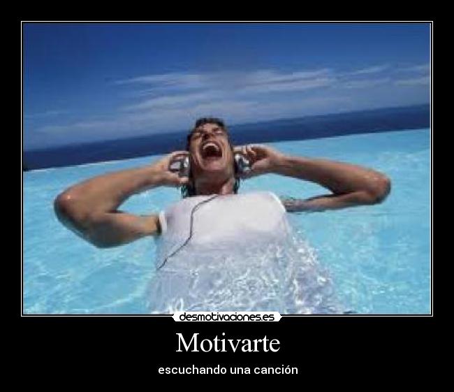Motivarte - escuchando una canción