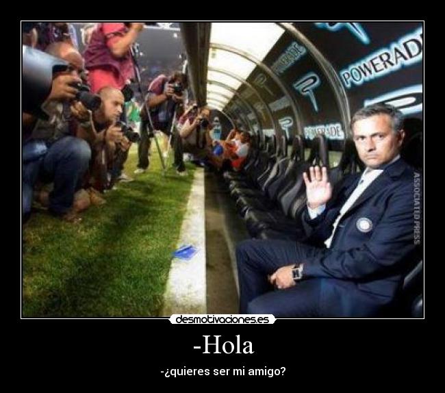 -Hola - -¿quieres ser mi amigo?