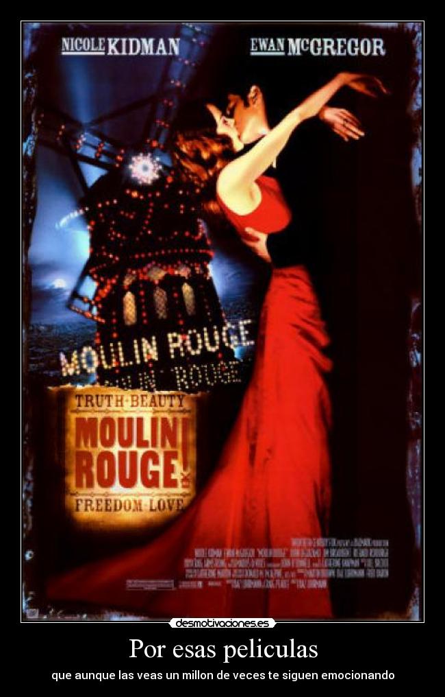 Por esas peliculas - que aunque las veas un millon de veces te siguen emocionando