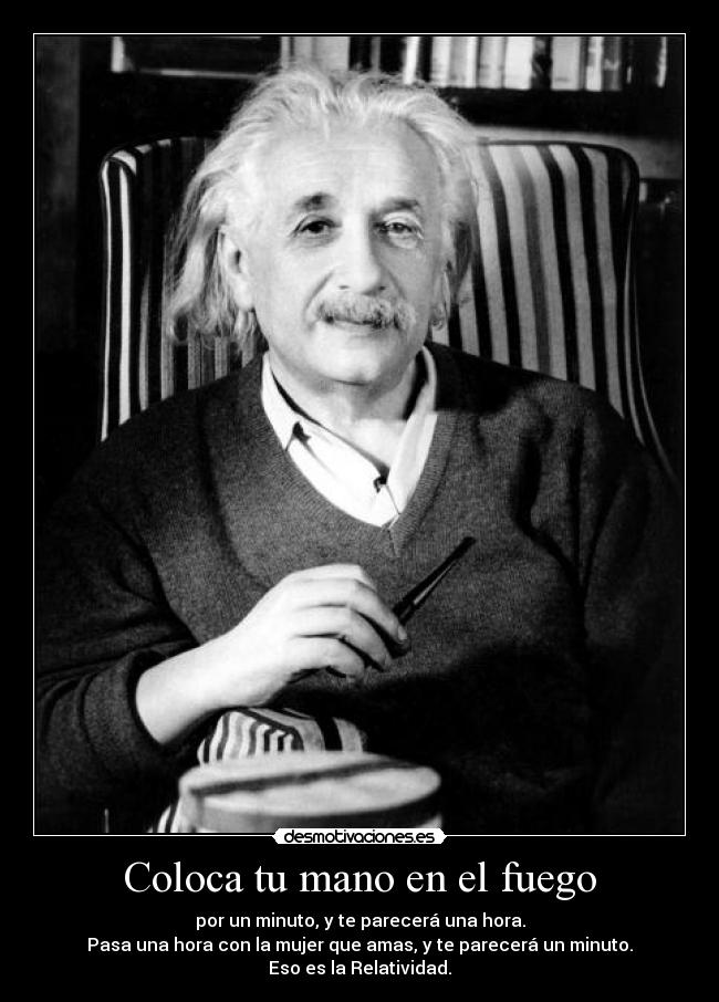 carteles einstein necesitaba nada para demostrarte que sabia desmotivaciones