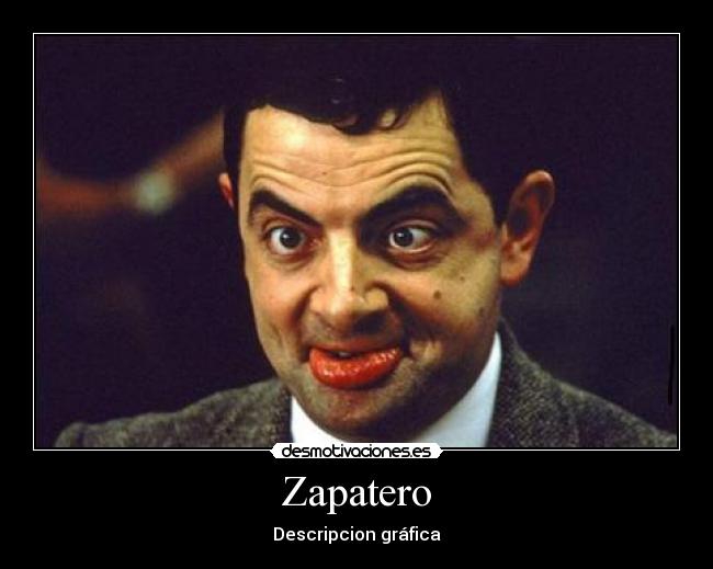 Zapatero - Descripcion gráfica