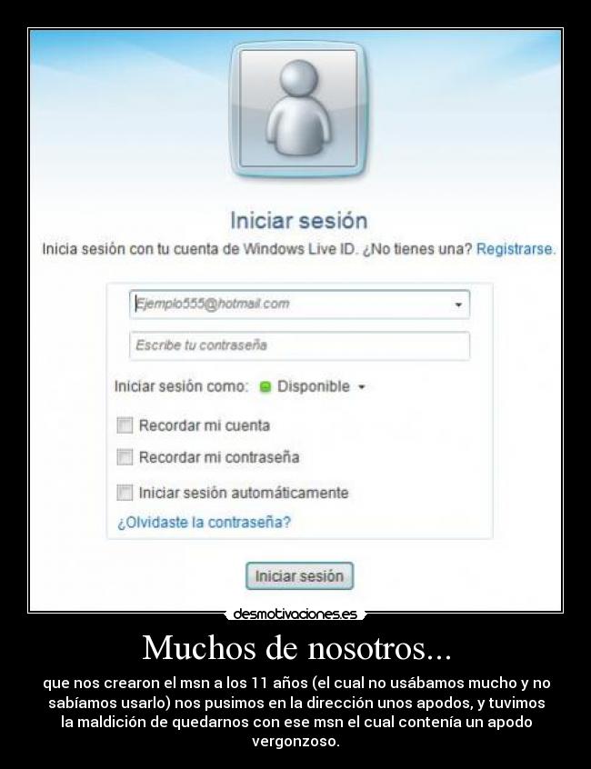 Muchos de nosotros... - 