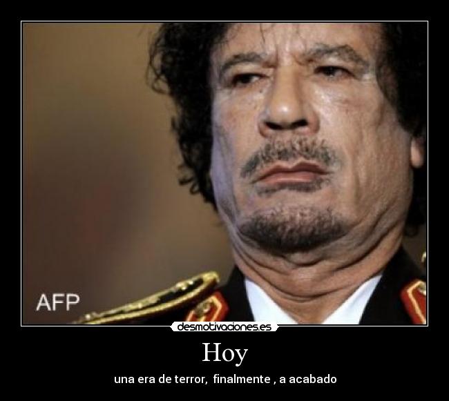 Hoy - una era de terror, finalmente , a acabado