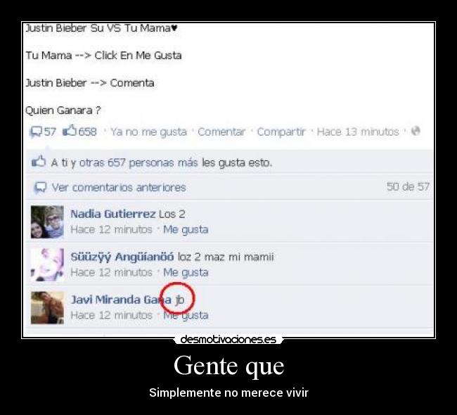 Gente que - Simplemente no merece vivir