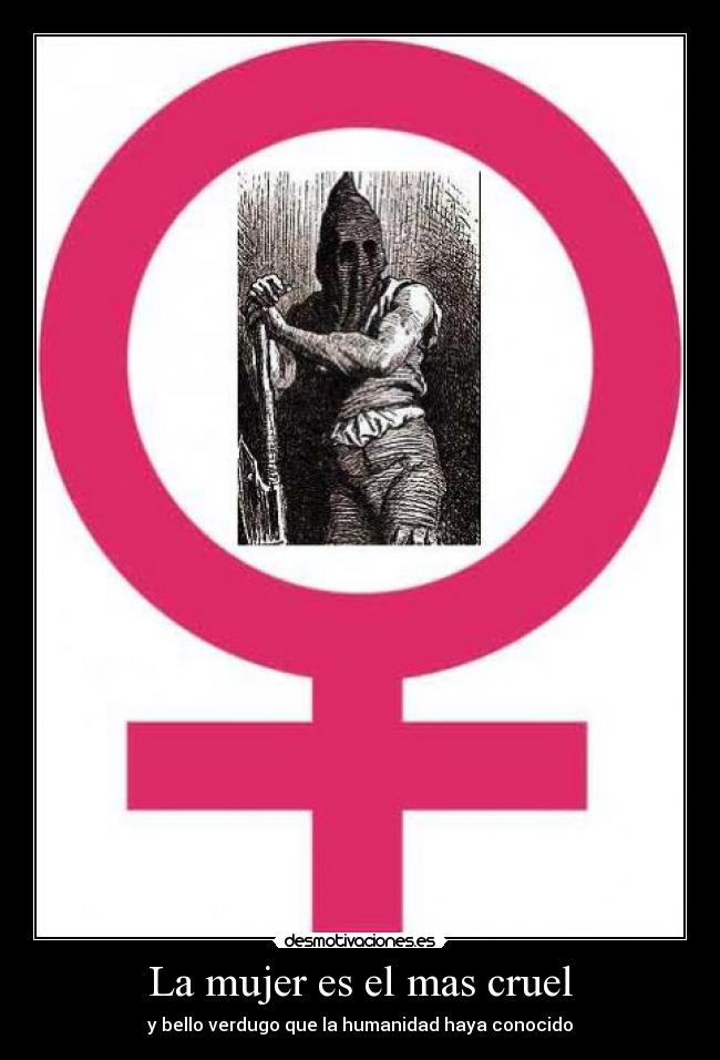 La mujer es el mas cruel - 