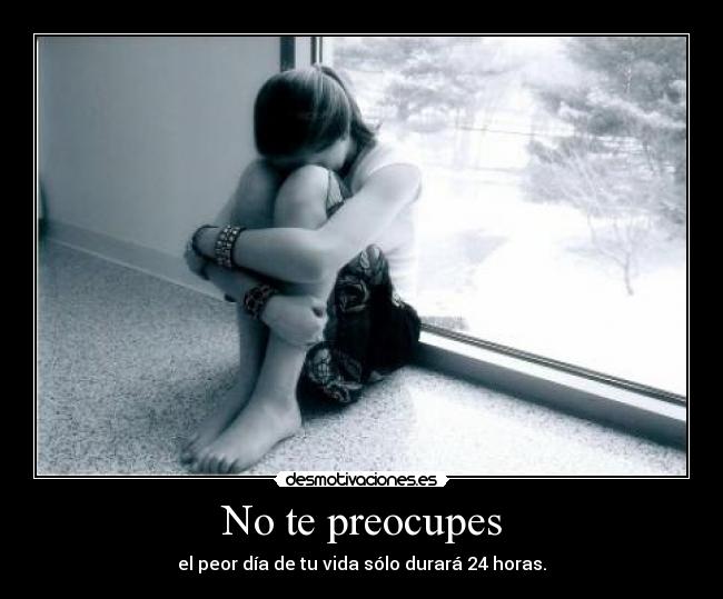 No te preocupes - 