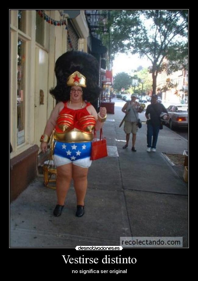 Vestirse distinto - no significa ser original