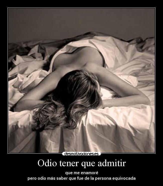 Odio tener que admitir - 