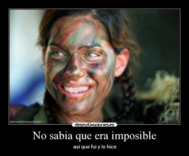 No sabia que era imposible -