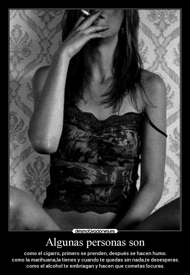 Algunas personas son - 