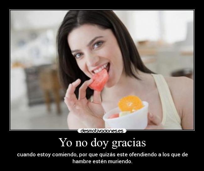 Yo no doy gracias -