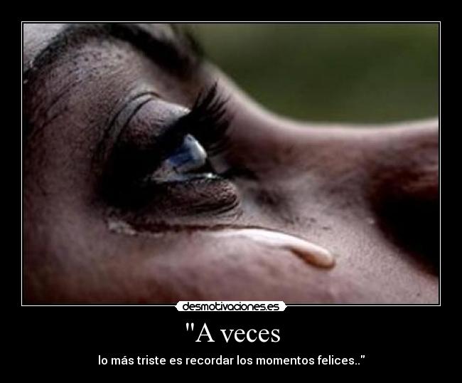 A veces -
