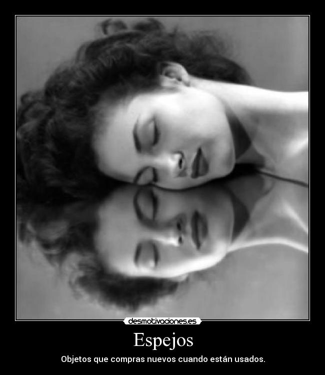 carteles espejos desmotivaciones