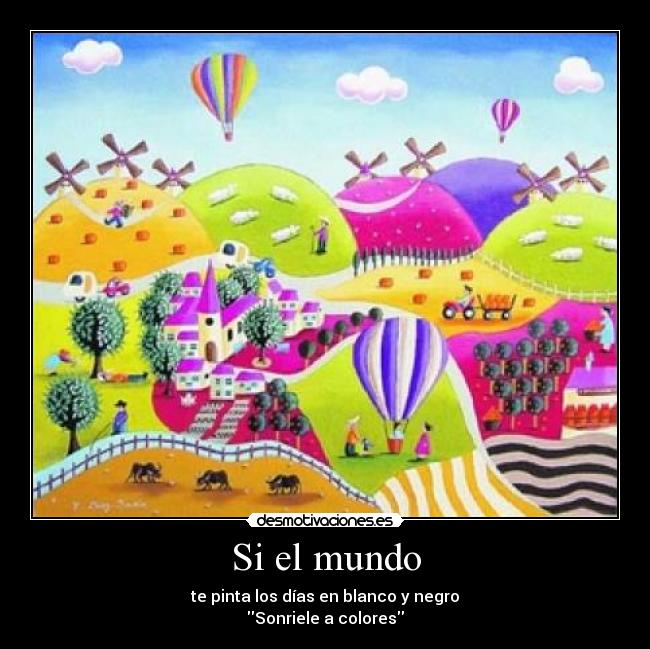 carteles mundo feliz desmotivaciones