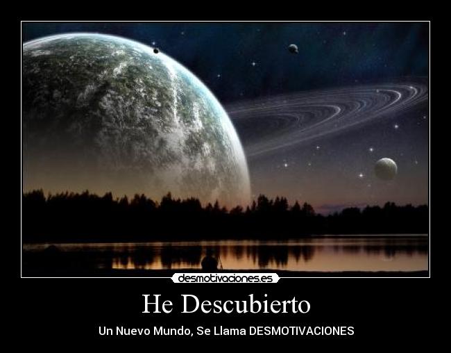 He Descubierto -