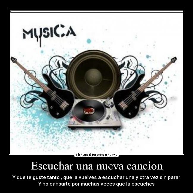 Escuchar una nueva cancion -