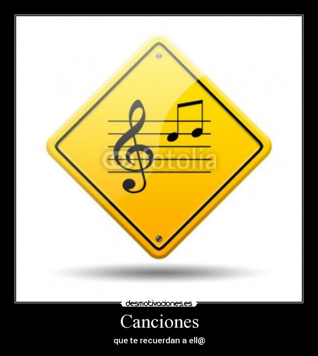 Canciones - que te recuerdan a ell@