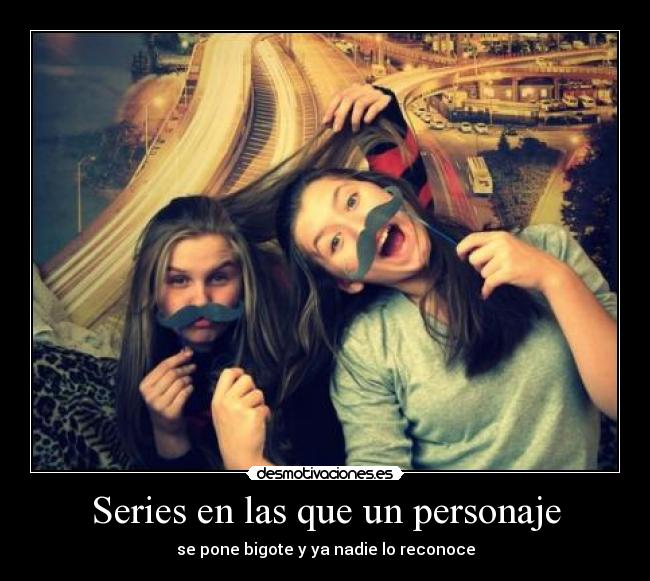 Series en las que un personaje -