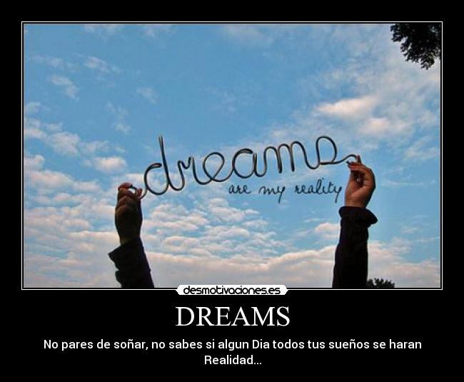 DREAMS -