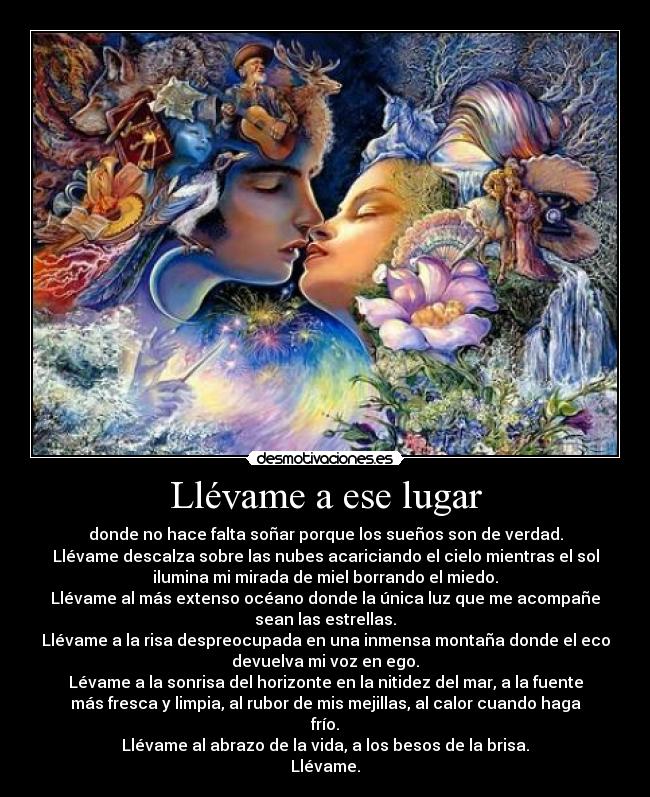 carteles llevame ese lugar que llaman felicidad desmotivaciones