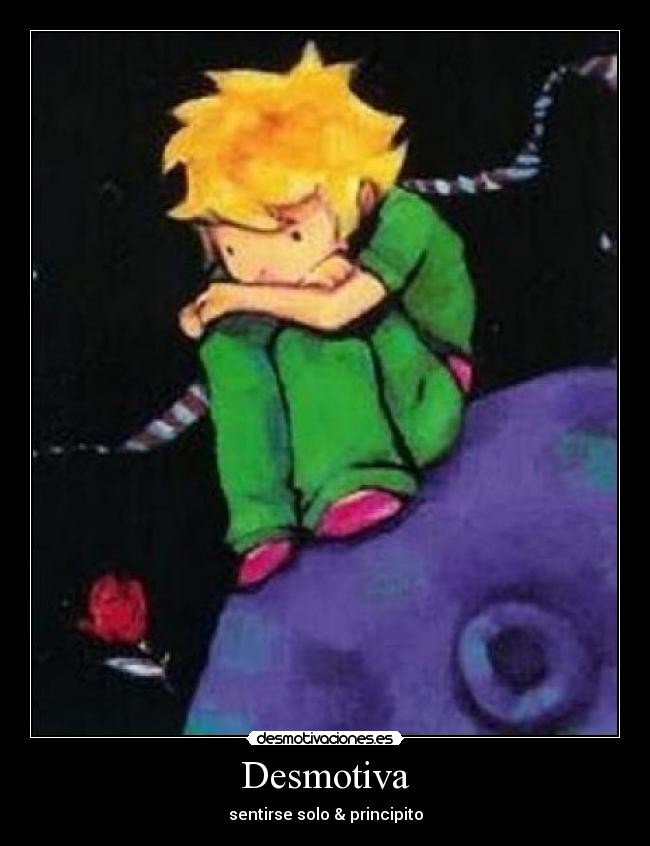 carteles cual principito desmotivaciones