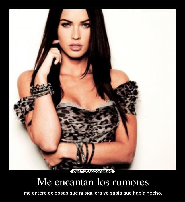 Me encantan los rumores -