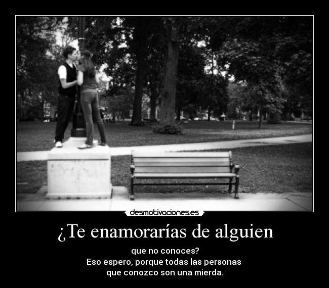 ¿Te enamorarías de alguien - 