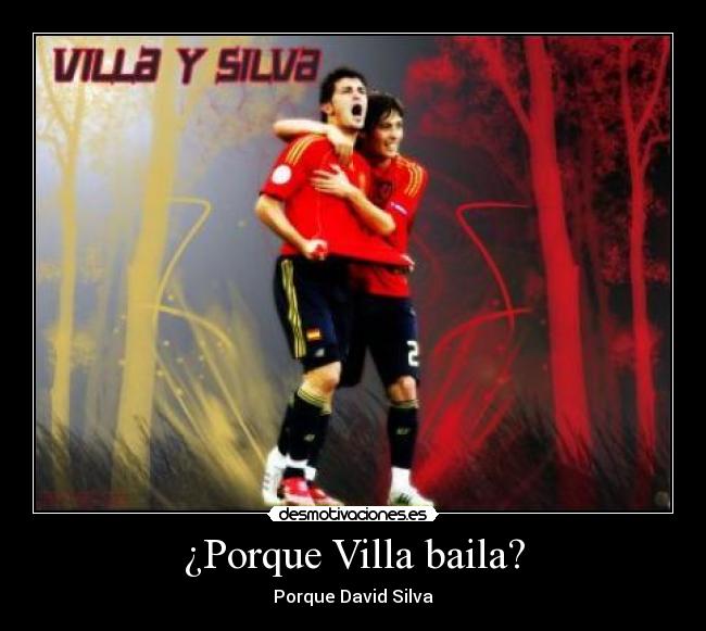 ¿Porque Villa baila? -