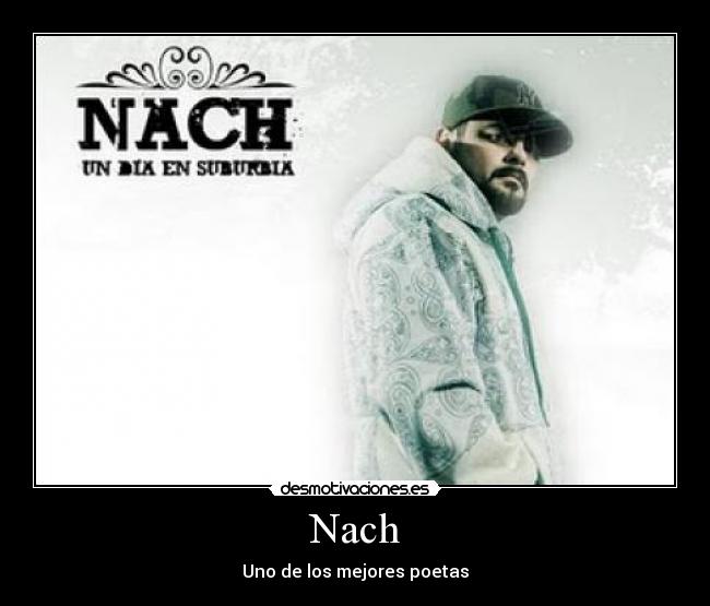 Nach - Uno de los mejores poetas