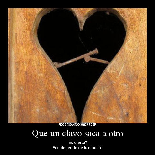 carteles clavo saca otro calvo desmotivaciones