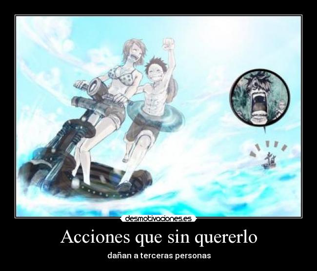 carteles one piece elclanviral luffy nami sanji waver mar accion sin querer danar tercera person desmotivaciones