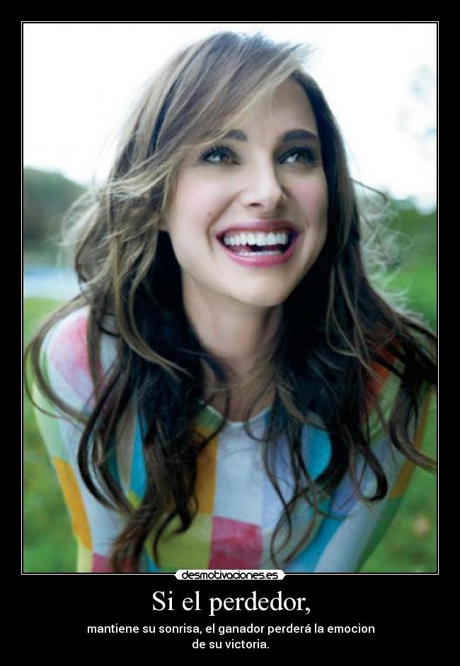 Si el perdedor, -
