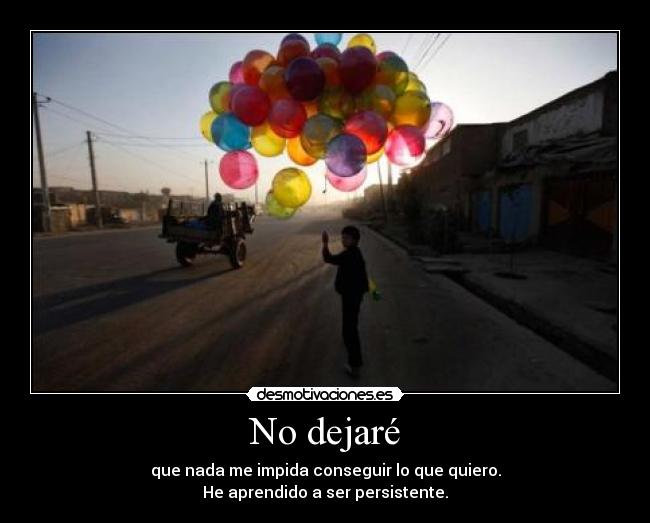 No dejaré -