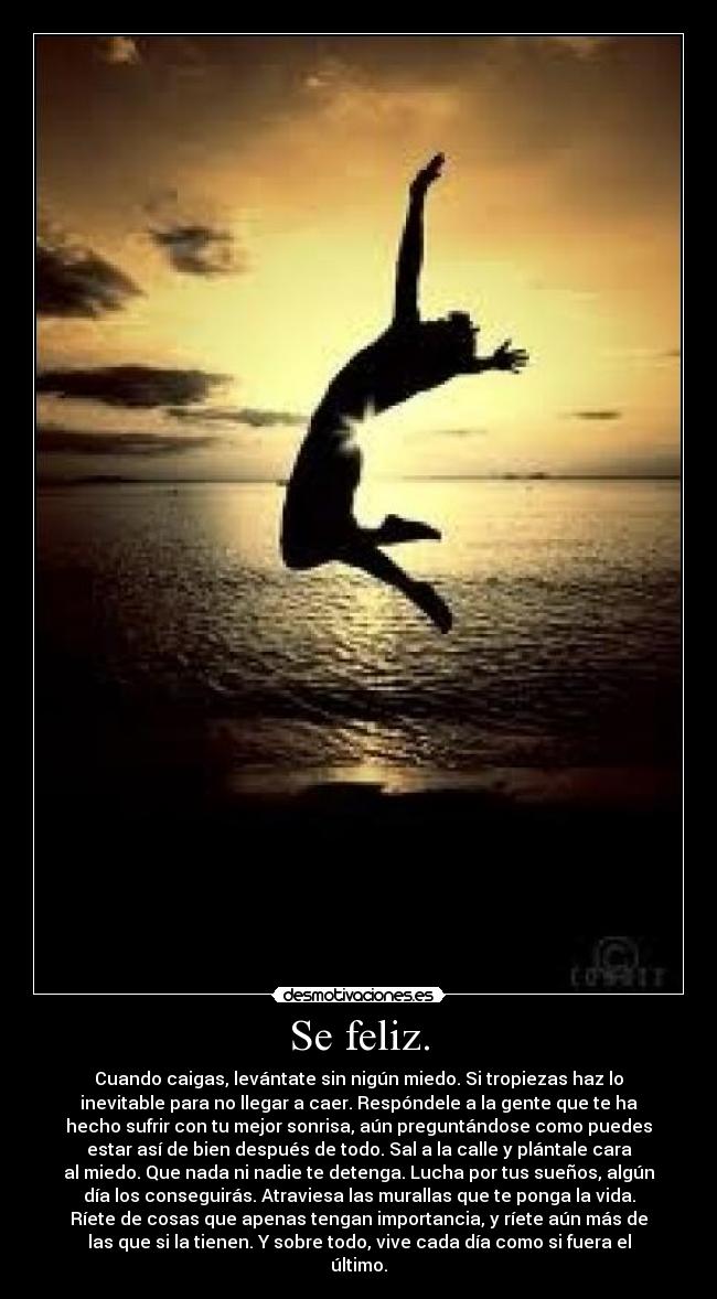 Se feliz. - 