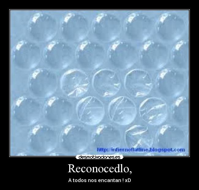 Reconocedlo, - 