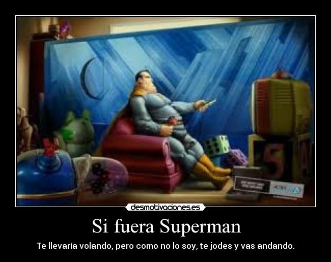 Si fuera Superman - 