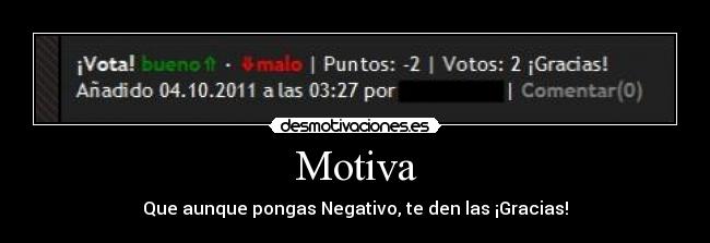 Motiva - Que aunque pongas Negativo, te den las ¡Gracias!