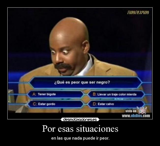 Por esas situaciones - 