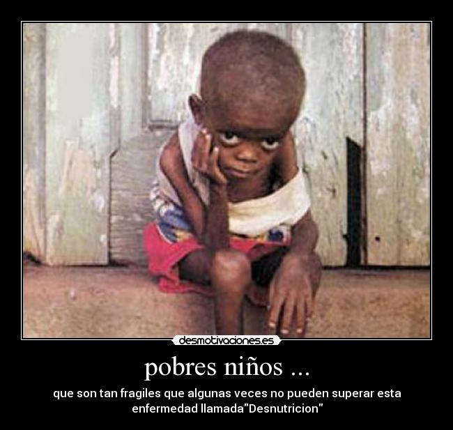 pobres niños ... - 