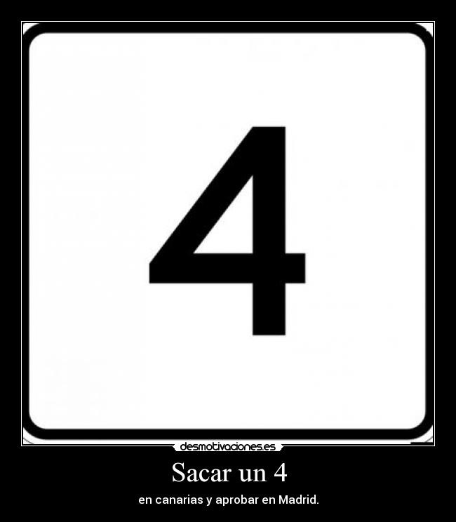 Sacar un 4 - 