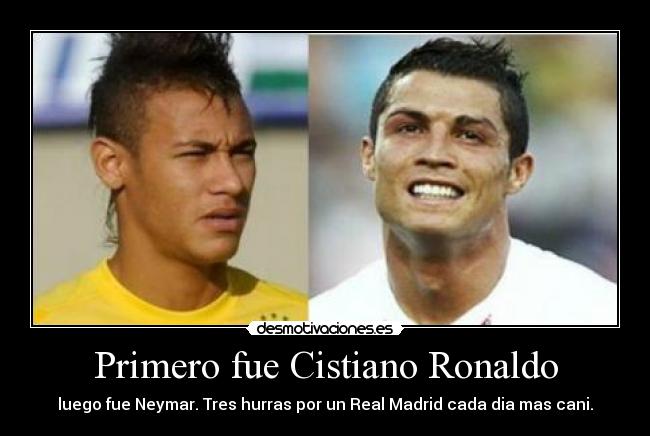 carteles neymar ronaldo canis desmotivaciones