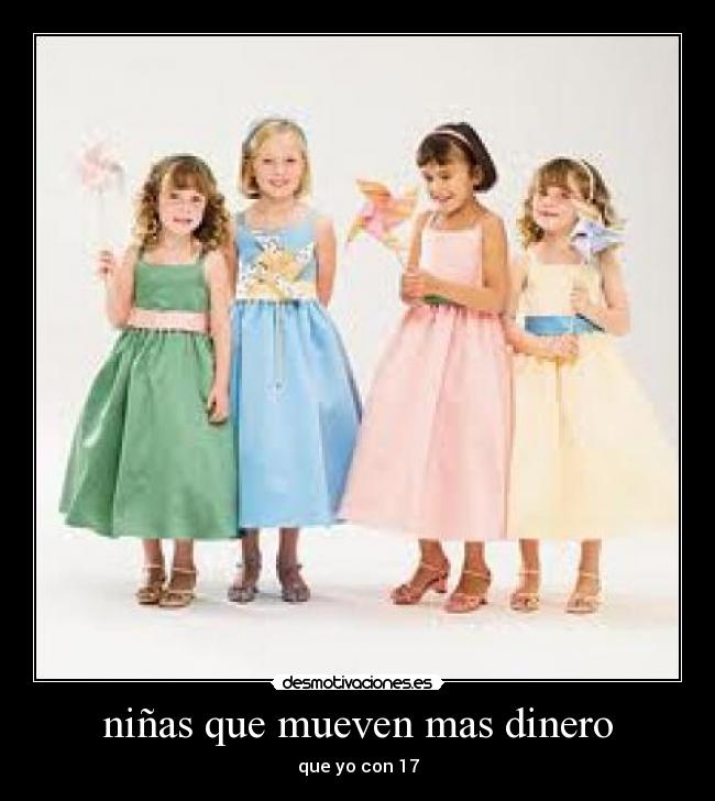 niñas que mueven mas dinero -