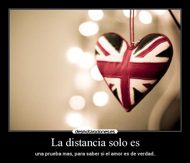 La distancia solo es - 