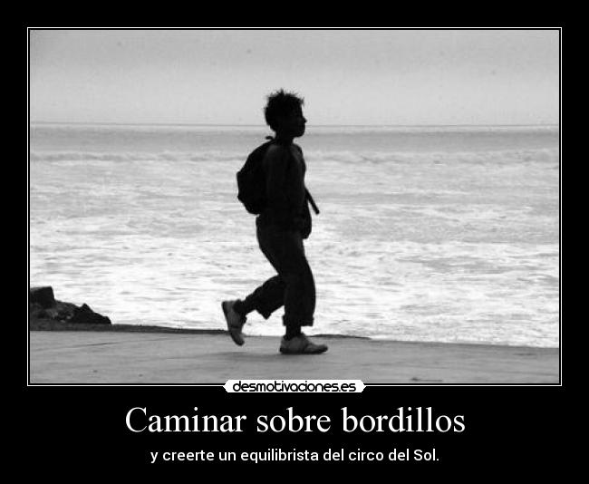 Caminar sobre bordillos -