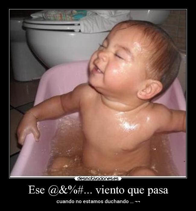 Ese @&%#... viento que pasa -