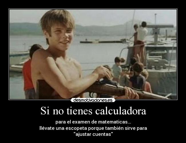Si no tienes calculadora -