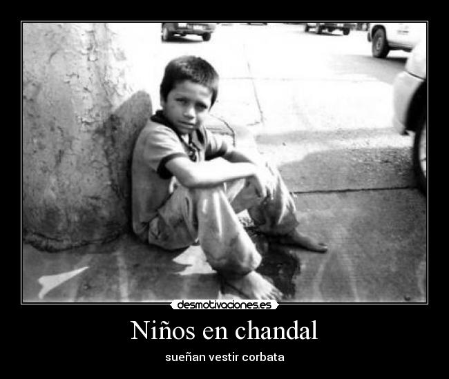 Niños en chandal - sueñan vestir corbata