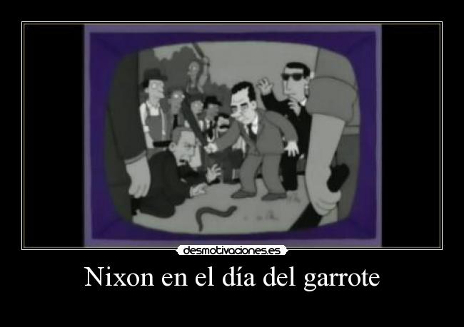 Nixon en el día del garrote - 