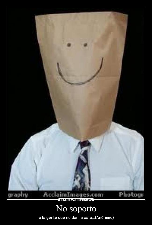 No soporto -